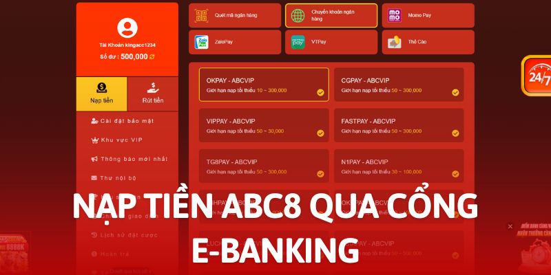 Hướng dẫn cách nạp tiền ABC8 qua ngân hàng siêu nhanh